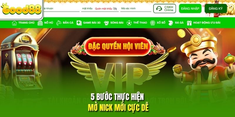5 bước thực hiện mở nick mới cực dễ